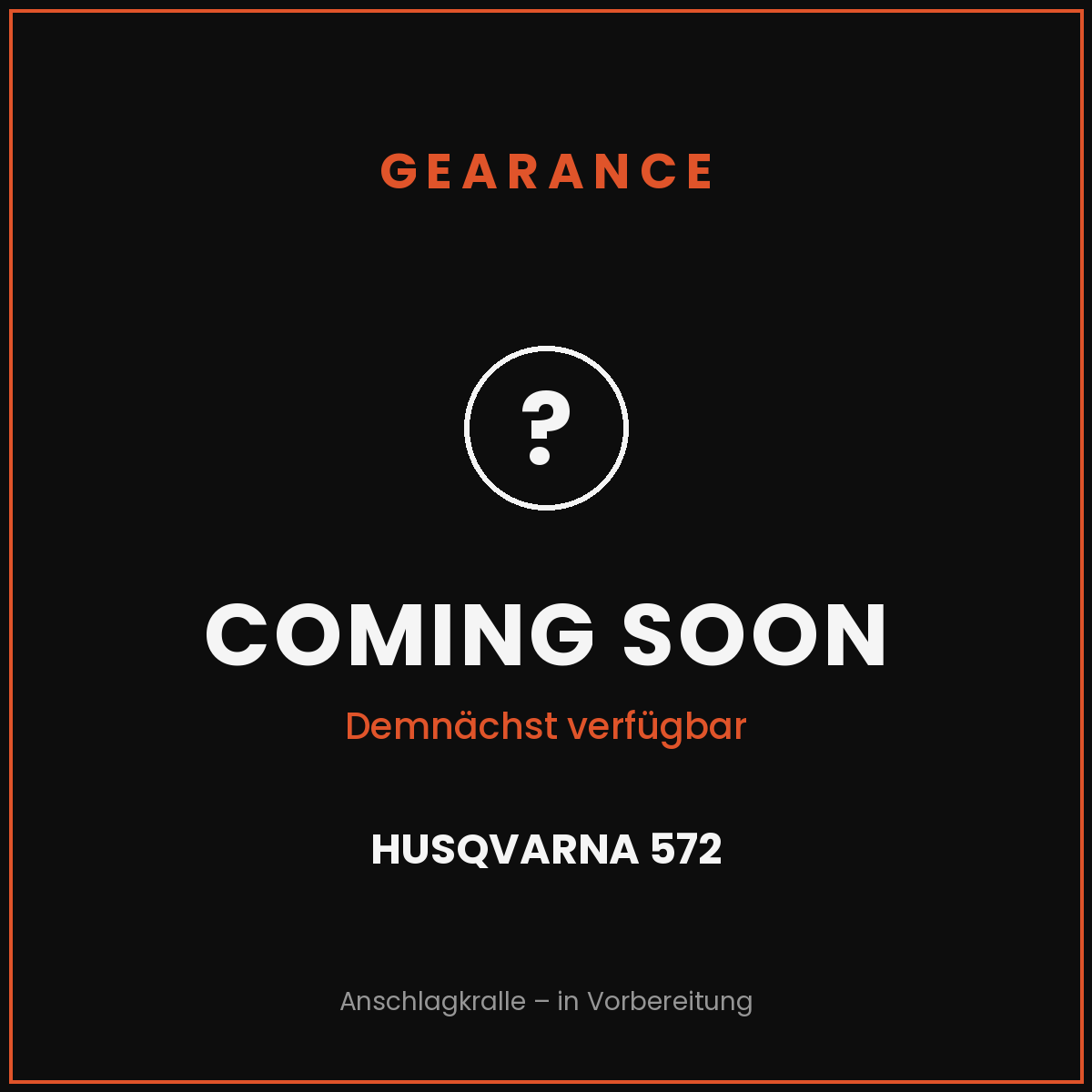 Anschlagkralle Husqvarna 572 – Coming Soon